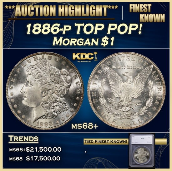 *Highlight* 1886-p Morgan Dollar TOP POP! $1 ms68+ SEGS (fc)