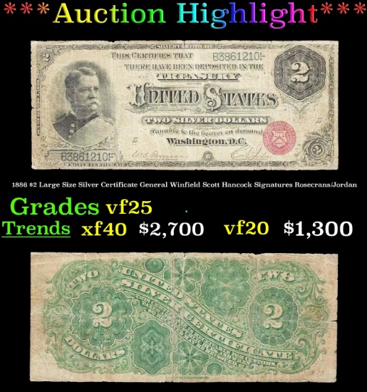 *Highlight* 1886 $2 Large Size Silver Certificate General Winfield Scott Hancock Grades vf+ Signatur