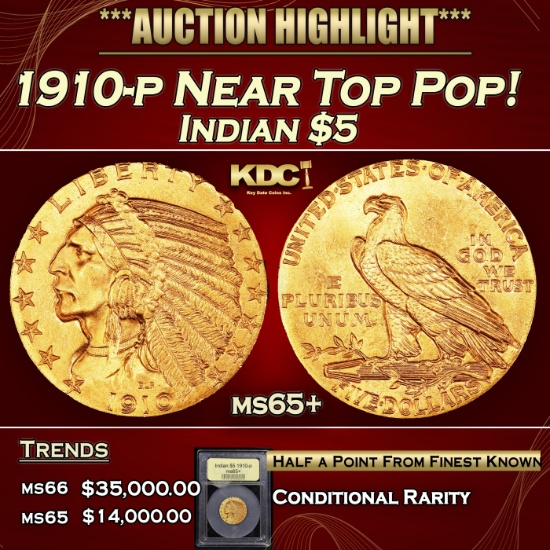 *Highlight* 1910-p Gold Indian Half Eagle Near Top Pop! $5 GEM+ Unc USCG (fc)