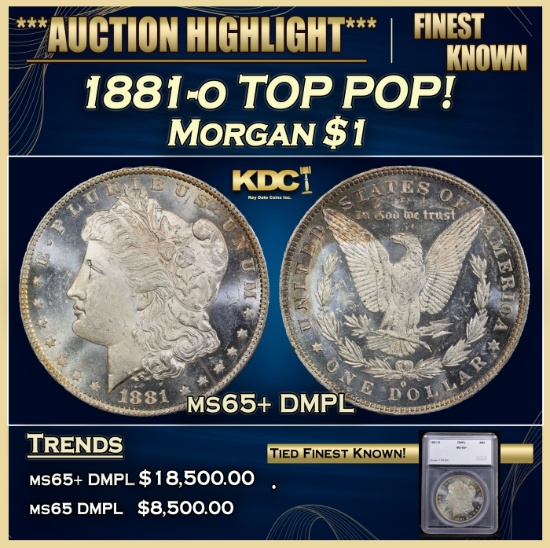 *Highlight* 1881-o Morgan Dollar TOP POP! $1 ms65+ DMPL SEGS (fc)