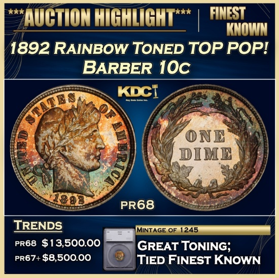 *Highlight* 1892 Proof Barber Dime Rainbow Toned TOP POP! 10c pr68 SEGS (fc)