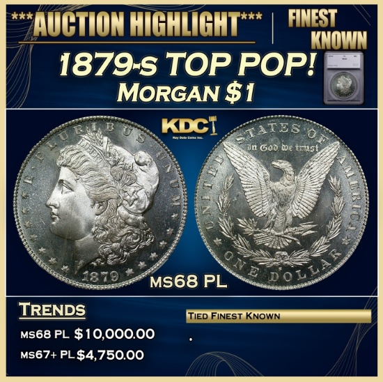 *Highlight* 1879-s Morgan Dollar TOP POP! $1 ms68 PL SEGS (fc)