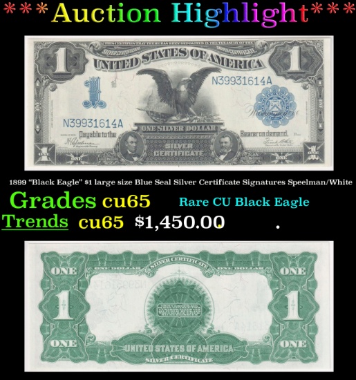 *Highlight* 1899 "Black Eagle" $1 large size Blue Seal Silver Certificate Grades Gem CU Signatures S