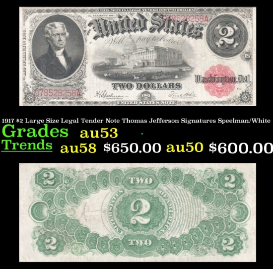 1917 $2 Large Size Legal Tender Note Thomas Jefferson Grades Select AU Signatures Speelman/White