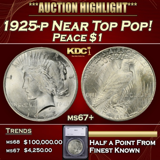 *Highlight* 1925-p Peace Dollar Near Top Pop! $1 ms67+ SEGS (fc)