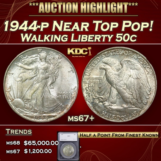 *Highlight* 1944-p Walking Liberty Half Dollar Near Top Pop! 50c ms67+ SEGS (fc)