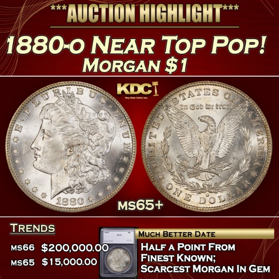 *Highlight* 1880-o Morgan Dollar Near Top Pop! $1 ms65+ SEGS (fc)