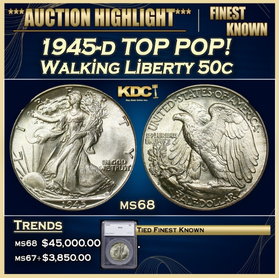 *Highlight* 1945-d Walking Liberty Half Dollar TOP POP! 50c ms68 SEGS (fc)