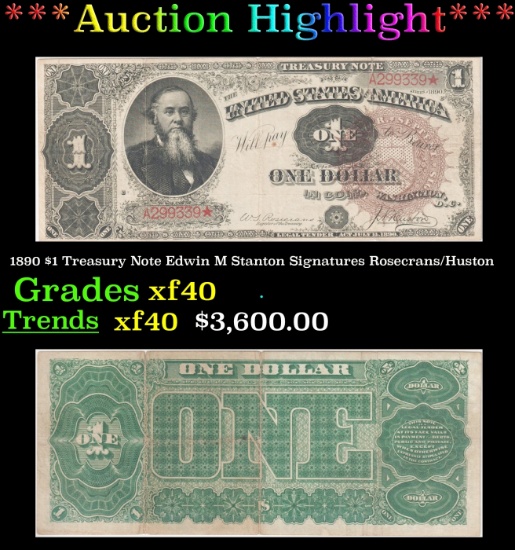*Highlight* 1890 $1 Treasury Note Edwin M Stanton Grades xf Signatures Rosecrans/Huston (fc)