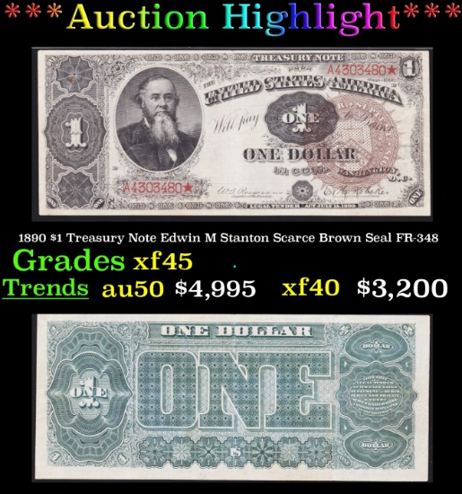 *Highlight* 1890 $1 Treasury Note Edwin M Stanton Scarce Brown Seal Grades xf+ FR-348 (fc)