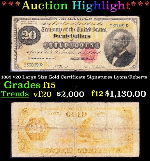*Highlight* 1882 $20 Large Size Gold Certificate Grades f+ Signatures Lyons/Roberts (fc)