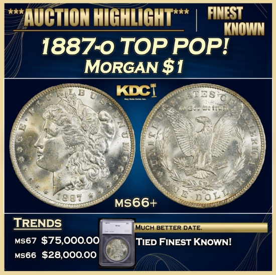 *Highlight* 1887-o Morgan Dollar TOP POP! $1 ms66+ SEGS (fc)