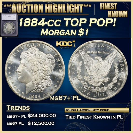 *Highlight* 1884-cc Morgan Dollar TOP POP! $1 ms67+ PL SEGS (fc)