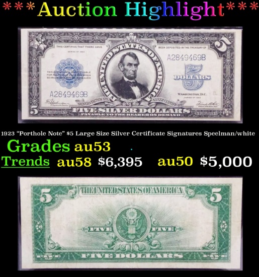 *Highlight* 1923 "Porthole Note" $5 Large Size Silver Certificate Grades Select AU Signatures Speelm