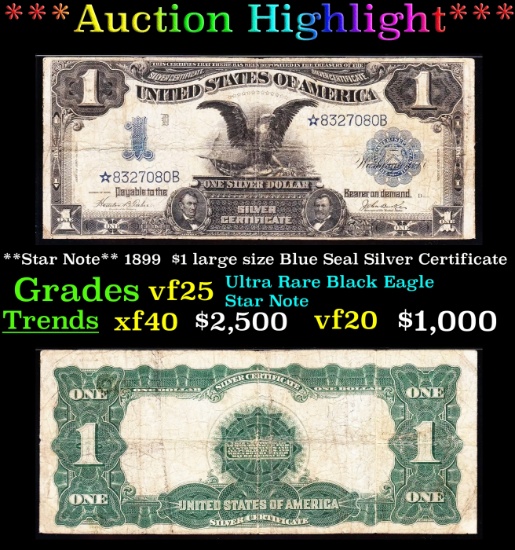 *Highlight* **Star Note** 1899  $1 large size Blue Seal Silver Certificate Grades vf+ (fc)