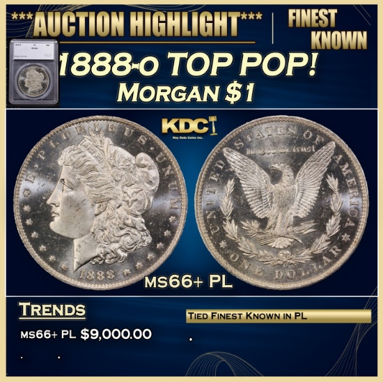 *Highlight* 1888-o Morgan Dollar TOP POP! $1 ms66+ PL SEGS (fc)