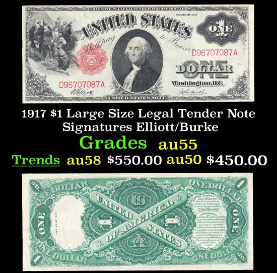 1917 $1 Large Size Legal Tender Note Grades Choice AU Signatures Elliott/Burke