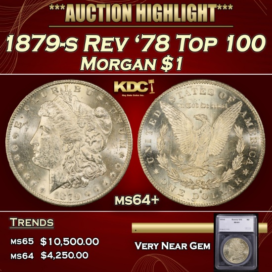 *Highlight* 1879-s Rev '78 Top 100 Morgan Dollar $1 ms64+ SEGS (fc)