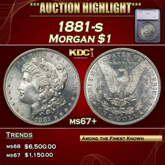 *Highlight* 1881-s Morgan Dollar $1 ms67+ SEGS (fc)