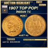 *Highlight* 1907 Indian Cent TOP POP! 1c ms67 rd SEGS (fc)
