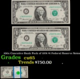 100x Concutive Bank Pack of 1974 $1 Federal Resrrve Notes $1 Green Seal Federal Reserve Note Grades