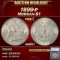 *Highlight* 1899-p Morgan Dollar $1 ms65+ SEGS (fc)