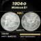 1904-o Morgan Dollar $1 Grades GEM Unc PL