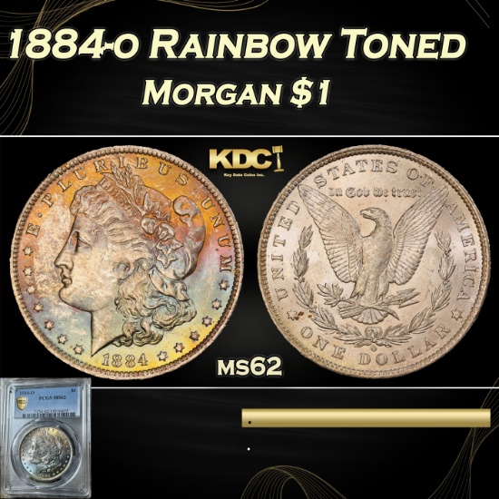PCGS 1884-o Morgan Dollar Rainbow Toned $1 ms62 PCGS
