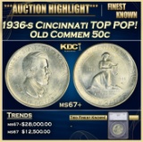 *Highlight* 1936-s Cincinnati Old Commem Half Dollar TOP POP! 50c ms67+ SEGS (fc)