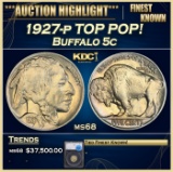 *Highlight* 1927-p Buffalo Nickel TOP POP! 5c ms68 SEGS (fc)