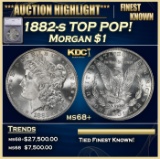 *Highlight* 1882-s Morgan Dollar TOP POP! $1 ms68+ SEGS (fc)