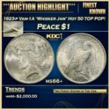 1923-p Peace Dollar Vam-1A 'Whisker Jaw' Hot 50 TOP POP! $1 ms66+ SEGS