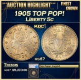 *Highlight* 1905 Liberty Nickel TOP POP! 5c ms67 SEGS (fc)