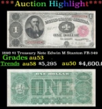 *Highlight* 1890 $1 Treasury Note Edwin M Stanton Grades Select AU FR-349 (fc)
