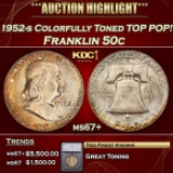 *Highlight* 1952-s Franklin Half Dollar Colorfully Toned TOP POP! 50c ms67+ SEGS (fc)