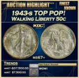 *Highlight* 1943-s Walking Liberty Half Dollar TOP POP! 50c ms67+ SEGS (fc)