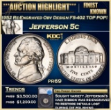 *Highlight* 1952 Re-Engraved Obv Design FS-402 Proof Jefferson Nickel TOP POP! 5c pr69 SEGS (fc)