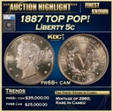 *Highlight* 1887 Proof Liberty Nickel TOP POP! 5c pr68+ cam SEGS (fc)
