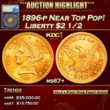 *Highlight* 1896-p Gold Liberty Quarter Eagle Near Top Pop! $2 1/2 ms67+ SEGS (fc)