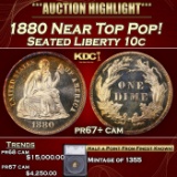 *Highlight* 1880 Proof Seated Liberty Dime Near Top Pop! 10c pr67+ cam SEGS (fc)