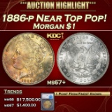 *Highlight* 1886-p Morgan Dollar Near Top Pop! $1 ms67+ SEGS (fc)