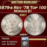 *Highlight* 1879-s Rev '78 Top 100 Morgan Dollar $1 ms64+ SEGS (fc)