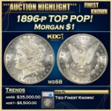 *Highlight* 1896-p Morgan Dollar TOP POP! $1 ms68 SEGS (fc)