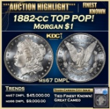 *Highlight* 1882-cc Morgan Dollar TOP POP! $1 ms67 DMPL SEGS (fc)