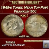 *Highlight* 1949-s Franklin Half Dollar Toned Near Top Pop! 50c ms67 fbl SEGS (fc)