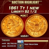 *Highlight* 1861 Ty 1 new Gold Liberty Quarter Eagle $2 1/2 ms64+ SEGS (fc)