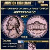 *Highlight* 1961 TDR FS-801 Proof Jefferson Nickel Colorfully Toned TOP POP! 5c pr68+ SEGS (fc)