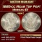 1885-cc Morgan Dollar Near Top Pop! $1 ms67+ SEGS