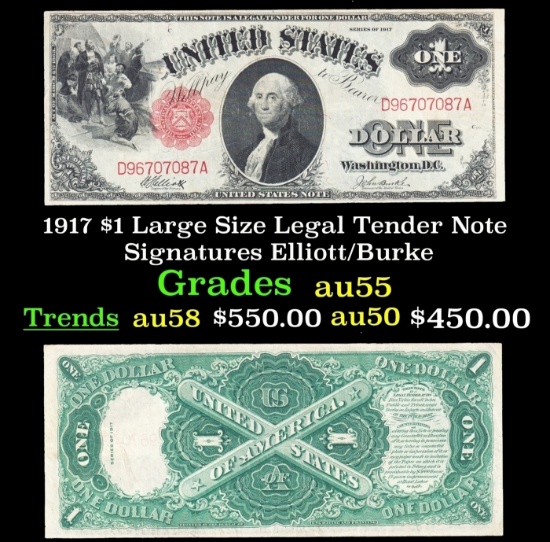1917 $1 Large Size Legal Tender Note Grades Choice AU Signatures Elliott/Burke