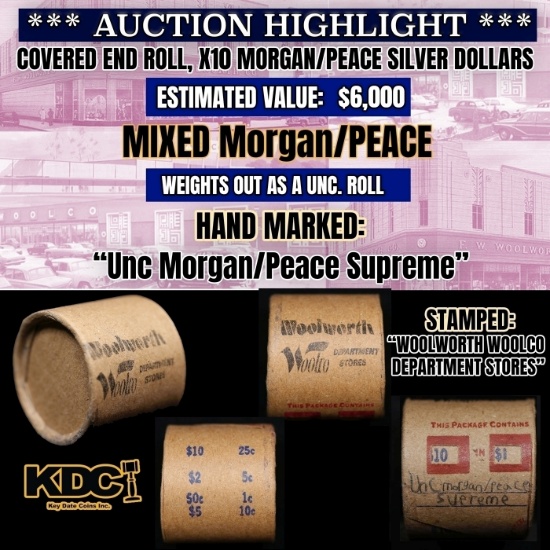 *EXCLUSIVE* x10 Mixed Covered End Roll! Marked "Unc Morgan/Peace Supreme"! - Huge Vault Hoard  (FC)
